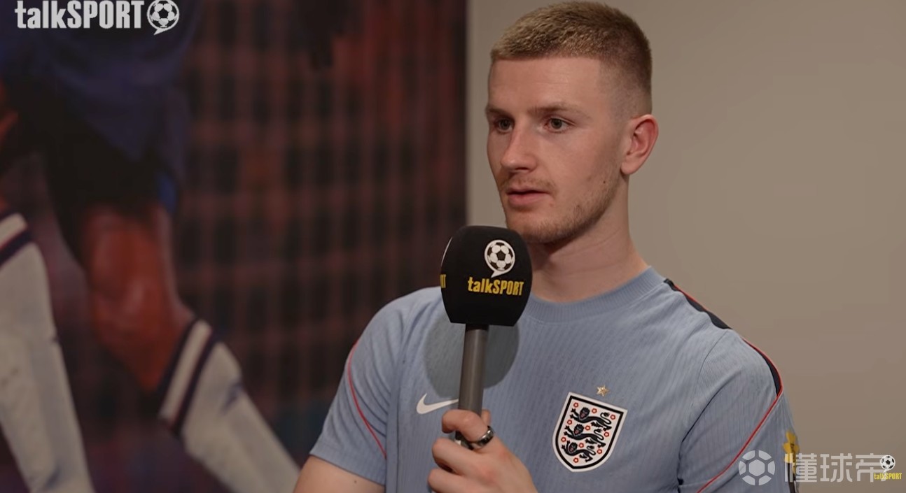 沃頓：圖赫爾讓我踢6號位，將和亨德森、安德森競爭世界杯名額